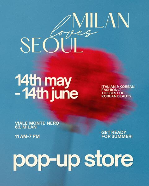 milan loves seoul pop up milano
